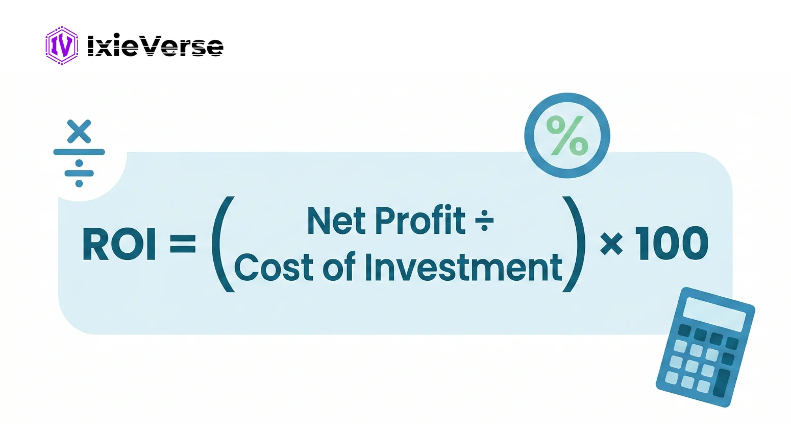 The ROI Formula — Explained Clearly